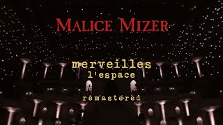 MALICE MIZER  merveilles lespace remastered [upl. by Notslar]