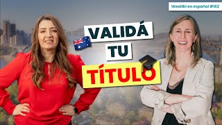 EMIGRAR y HOMOLOGAR el TITULO en Australia Lo que necesitas saber 🎓🇦🇺 [upl. by Amri]