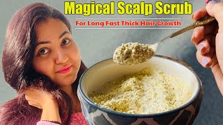 Magical Scalp Scrub  Keep Your Scalp Healthy amp Your Hair will Never Stop Growing long Thick Hair [upl. by Einrae447]