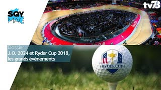 SQY Mag  Dossier  JO 2024 amp Ryder Cup 2018 les grands événements [upl. by Niret25]