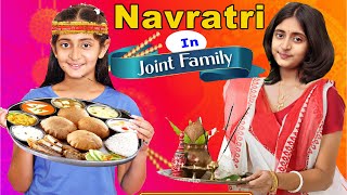 JOINT Family in NAVRATRI  Girls During Navratri  Kids vs Teenagers  MyMissAnand [upl. by Sarnoff]