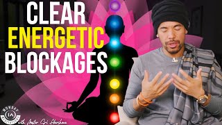 Remove All Blockages and Negative energies Using Chakra Healing Meditation 100 INSTANT RESULTS [upl. by Yenttirb]