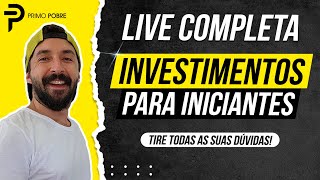 Live sobre INVESTIMENTOS para INICIANTES [upl. by Larentia]