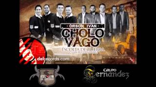 CHOLO VAGO ORSON IVAN  ESCOLTA DE GUERRA FT GPO FERNANDEZ [upl. by Hgielrahc]