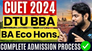 DTU BBA Ba Economics Admission Process 2024 Delhi Technological University Complete Details [upl. by Annasiul446]