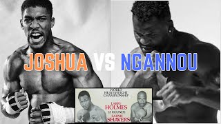 SHOULD AJ USE LARRY HOLMES VS ERNIE SHAVERS AS THE BLUEPRINT TO DEFEAT NGANNOU [upl. by Rashida]