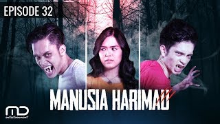 Manusia Harimau  Episode 32 [upl. by Caresa]