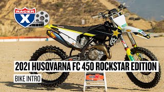 2021 Husqvarna FC 450 Rockstar Edition Motocross Bike Test amp First Look [upl. by Layol991]