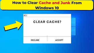 How to Clear Cache and Junk From Windows 10 Free and Easy [upl. by Anaele951]