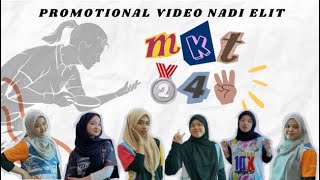 MKT243  PROMOTIONAL VIDEO  NADI ELIT [upl. by Oetomit75]