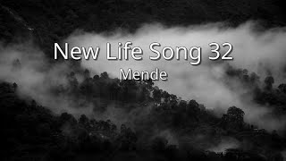 Mende  New Life Song 32 sim [upl. by Yasdnil]