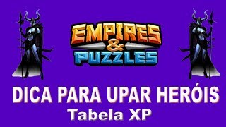 Empire Puzzles  Dica para upar heróis  Tabela XP [upl. by Anelyak]