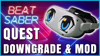 HOW TO Downgrade Beat Saber 117 amp Install Mods on Quest 2 BMBF [upl. by Nevile943]