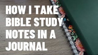 How I Take Bible Study Notes  Bible Study Notebook amp Bullet Journal  Miscellanies [upl. by Ennayt]