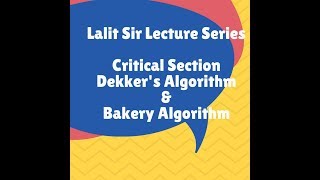 Dekkers and bakery algorthm in operating system [upl. by Hui]