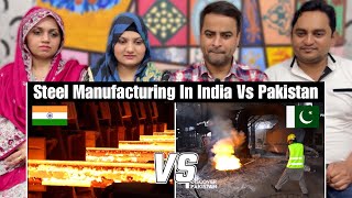 Steel Manufacturing Process In India Vs Steel Manufacturing Process In Pakistan  Reaction [upl. by Berk]