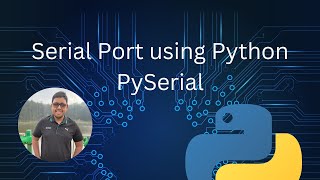 Python serial port communication using PySerial iot [upl. by Arbe]