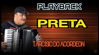 KARAOKE PRETA TARCISIO DODO ACORDEON PLAYBACK PRETA TARCISIO DO ACORDEON [upl. by Danas]