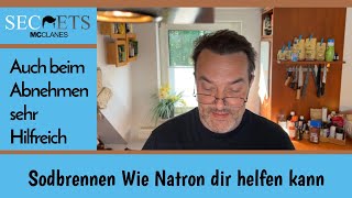 Sodbrennen und wie Natron helfen kann Natron auch zur Gewichtsabnahme [upl. by Antonius830]