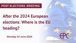 After the 2024 European elections Where is the EU heading [upl. by Gayn]