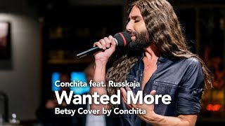 CONCHITA feat Russkaja  Wanted More Betsy Cover [upl. by Deenya]