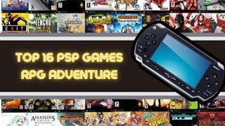 Top 16 PSP Games RPG Adventure [upl. by Samul]