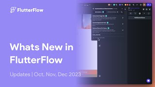 Whats New in FlutterFlow  Oct Nov Dec 2023 [upl. by Zapot]