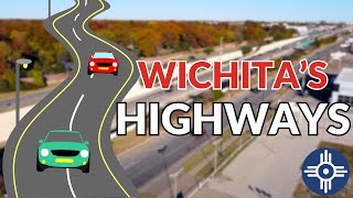 Wichitas Highways  Navigating Wichita Kansas [upl. by Nillok895]