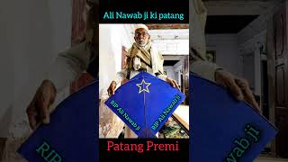 Ali Nawab ji ki patang ytshorts [upl. by Eseeryt996]