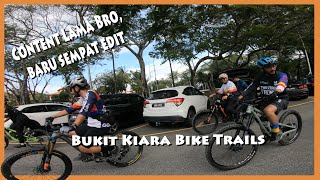 MTB Malaysia  Content Lama  Baru Sempat Edit Gaiss  Kiara Trails [upl. by Ettenig]