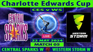 Central Sparks vs Western Storm  CES vs WS  Charlotte Edwards Cup 2024  Cricket Info Live [upl. by Colbye483]