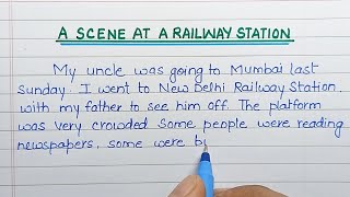 A Scene At a Railway Station Paragraph Essay [upl. by Fowkes]