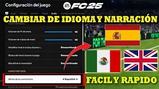 COMO CAMBIAR EL IDIOMA Y LAS NARRACIONES EN EA FC 25 PC PS5 PS4 XBOX CAMBIAR COMENTARISTAS [upl. by Gnuj]