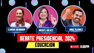 EN VIVO DEBATE PRESIDENCIAL 2024 ¿QUÉ PROPUESTAS HAY EN EDUCACIÓN [upl. by Gnouhc]