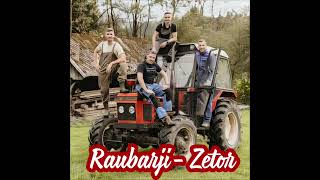 Raubarji  Zetor [upl. by Scribner]