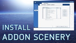 FSX How to Install Freeware Addon Scenery  Tutorials [upl. by Letnuhs]