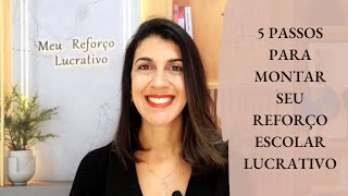 5 passos para MONTAR seu REFORÇO ESCOLAR [upl. by Annaynek]