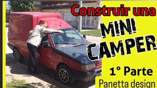 MINI CAMPER part 1🥰 ECONOMICA 🥰 FIAT FIORINO panetta design [upl. by Shanney]