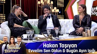 Hakan Taşıyan  EVVELİM SEN OLDUN amp BUGÜN AYIN IŞIĞI [upl. by Judith]