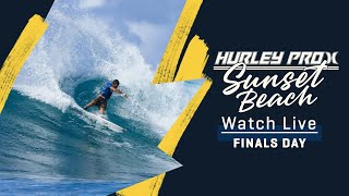 WATCH LIVE Hurley Pro Sunset Beach 2023  Finals Day [upl. by Reilly]