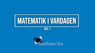 Matematik i vardagen del 1 [upl. by Narayan]