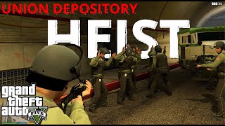 Union Depository Heist GTA5 [upl. by Harim]