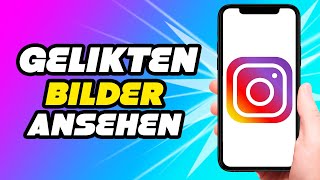 Gelikte Beiträge auf Instagram anzeigen lassen NEU [upl. by Leonelle]