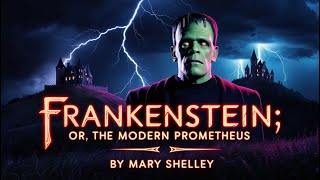 Frankenstein or The Modern Prometheus by Mary Shelley  Full Audiobook  The 1818 edText [upl. by Idner716]