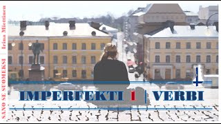 Suomen kieli I Myönteinen imperfekti I Positive Simple Past Tense [upl. by Frydman]