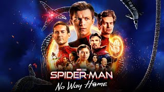 SpiderMan No Way Home 2021 ActionSciFi Full Movie Facts amp Review  Tom Holland Tobey Maguire [upl. by Sherfield]