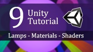 9 Unity Tutorial Lamps Materials Shaders  Create a Survival Game [upl. by Fauman]