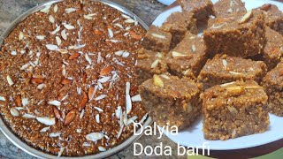 Daliya ki doda barfi Recipe  Healthy tasty wheat ki doda barfi  Diwali Special sweet Recipe [upl. by Paviour396]