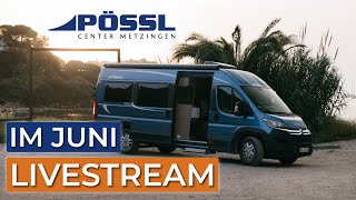 Pössl News  Neuheiten Juni 2024  mit dem Geschäftsführer  Pössl Vanline Roadcar und Globecar [upl. by Noramac499]