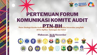 Pertemuan Forum Komunikasi komite Audit PTNBH [upl. by Mairem]